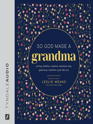 cover image of So God Made a Grandma